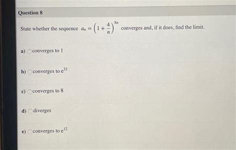 Solved State Whether The Sequence An Ln N N Converges Chegg