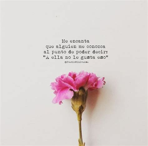 Y Que Sea Verdad Frases Sobre Flores Frases Cortas Frases Corazon