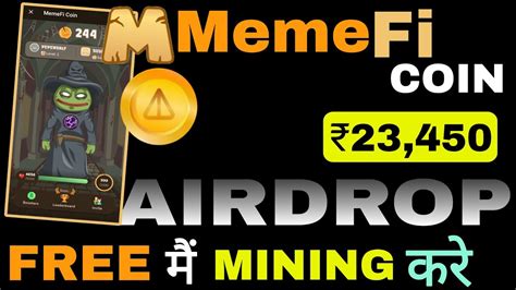 MemeFi Coin Airdrop Claim MemeFi New Mining App Not Coin Mining End