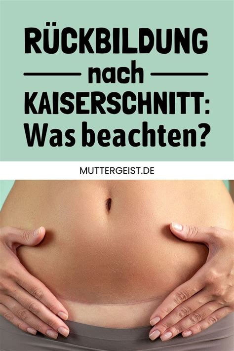 Kaiserschnitt Infos Tipps Artofit