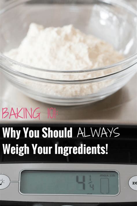 Baking Basics The Importance Of Weighing Ingredients When Baking