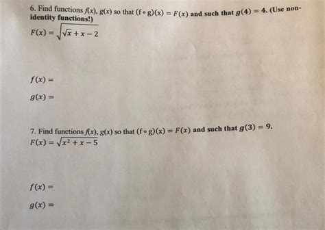 Solved 6 Find Functions Fxgx So That F∘gxfx And