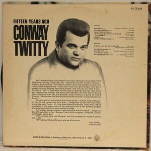 Vtg Fifteen Years Ago By Conway Twitty Country Twang Etsy