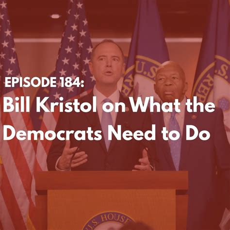 The Bulwark Podcast: Bill Kristol on What the Democrats Need to Do