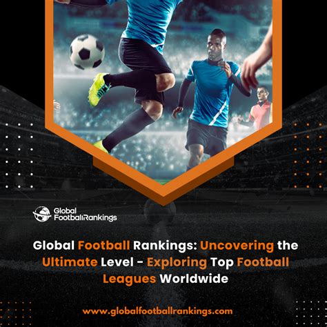 Global Football Rankings: Your Gateway to Complete Football League ...