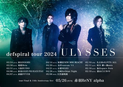 【live】tour 2024 Ulysses 開催決定！（329追記） Defspiral Official Website