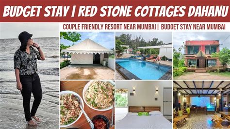 Budget Stay Near Mumbai Red Stone Cottages Dahanu Beach Front