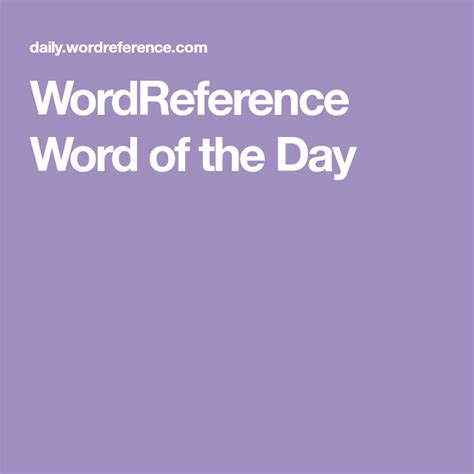 Wordreference Word Of The Day Word Of The Day Words Language Learning Apps