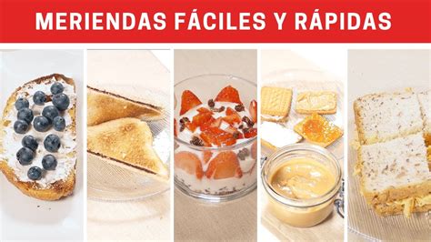 Meriendas F Ciles Y R Pidas Recetas Explosivas Youtube