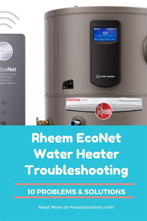 Troubleshooting Guide Rheem Econet Water Heater Issues Water Heater