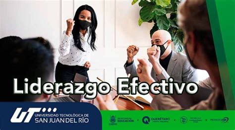 Invita Utsjr Al Curso Liderazgo Efectivo Okey Quer Taro