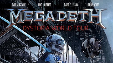 Megadeth - Dystopia world tour - March 24 | Videotron Center