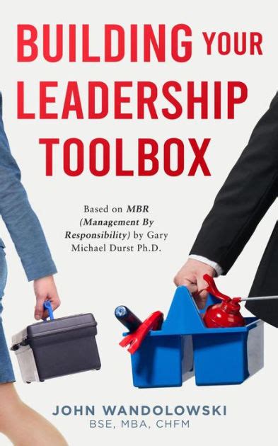 Building Your Leadership Toolbox Based On Mbr By Dr Michael Durst Ph