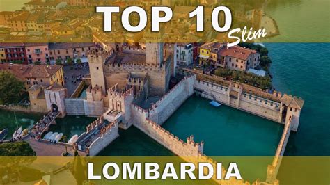 Top Ten Lombardia Cosa Visitare Youtube