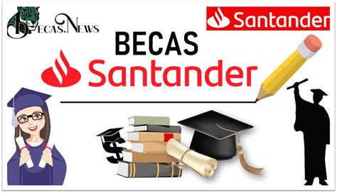 Becas Santander 2023 2024 Convocatorias Vigentes Y Registro Abril Hot