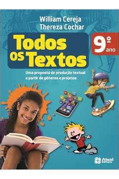 Livro Todos os Textos 9º Ano William Roberto Cereja e Thereza Cochar