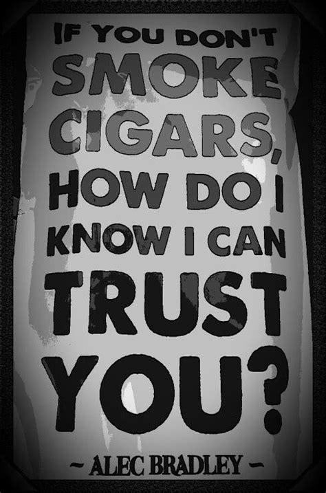 Funny Cigar Quotes Shortquotescc