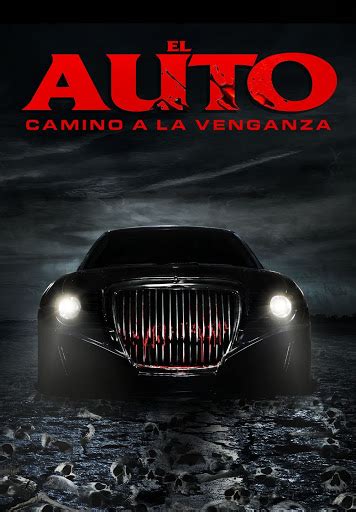 El Auto Camino A La Venganza Subtitulada Movies On Google Play