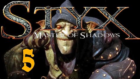 Styx Master Of Shadows 5 Tausend Tode Lets Play German HD