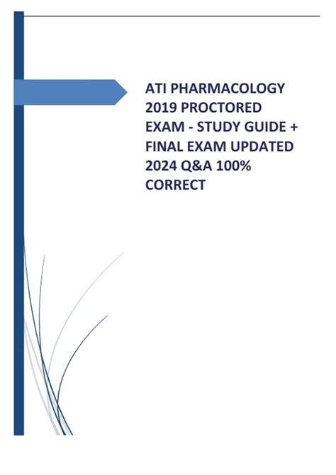 Ati Pharmacology Proctored Exam Study Guide Final Exam Updated