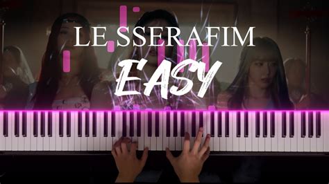 르세라핌 EASY 피아노 커버 LE SSERAFIM EASY piano cover YouTube