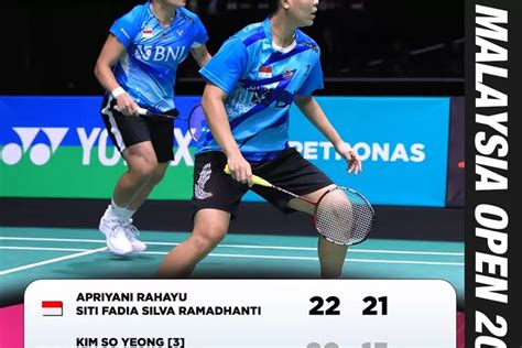 Malaysia Open Apriyani Rahayu Dan Siti Fadia Taklukkan Unggulan