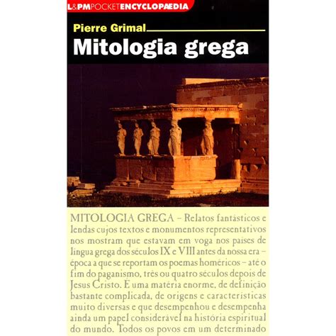 Livro Mitologia Grega Pierre Grimal Mitologia No Pontofrio