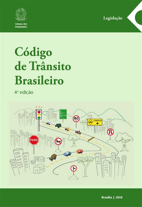 O Codigo De Transito Brasileiro Estabelece Regras E Normas Validas