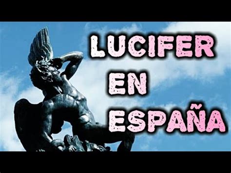 Estatua De Lucifer En Espa A Youtube