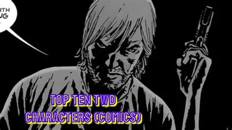 Top ten BEST Walking Dead characters (Comics/Telltale)