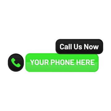 Transparent Call Us Now Button Design Template Call Us Label Call Us