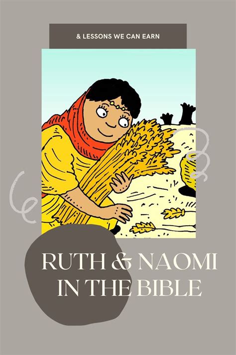 The Story Of Ruth And Naomi And 13 Meaningful Lessons We Can Learn From