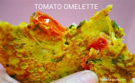 Tomato Omelette How To Make A Vegan Omelette With Tomatoes Blast Of