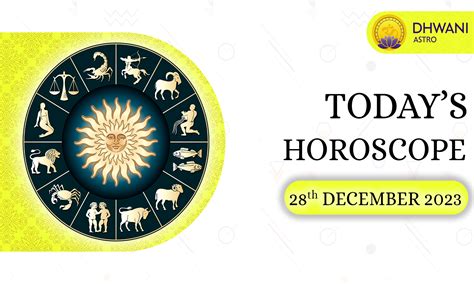 Dhwani Astro Todays Horoscope Astrological Prediction For