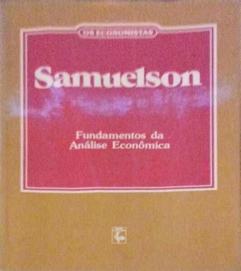 Biblio Fundamentos Da An Lise Econ Mica By Samuelson Paul A