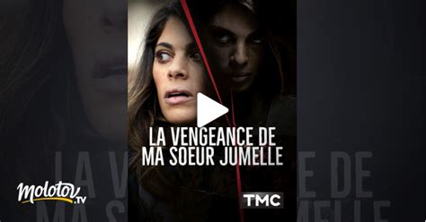 La Vengeance De Ma Soeur Jumelle En Streaming Sur Tmc