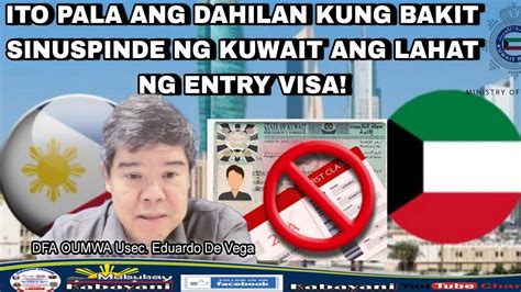 Ito Pala Dahilan Kung Bakit Sinuspinde Ng Kuwait Ang Lahat Ng Entry