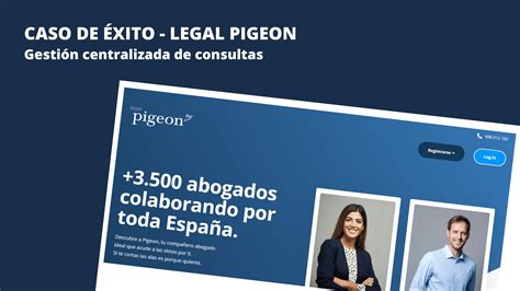 La Legaltech Legal Pigeon Mejora La Atenci N De Sus M S De