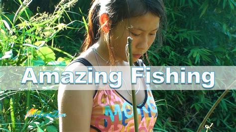 Amazing Fishing Asian Traditional Fishing Style Travel Part 123 1122