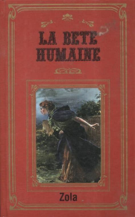 La B Te Humaine Emile Zola By Emile Zola Used Good Chouettecoop