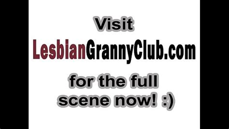 Old Grannies Having Sex Search Xnxx