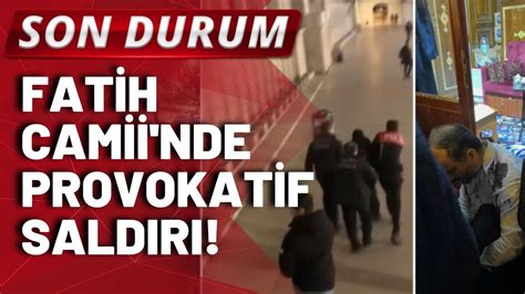 SON DURUM Fatih Camii İmamı ve bir kişi bıçakla yaralandı YouTube