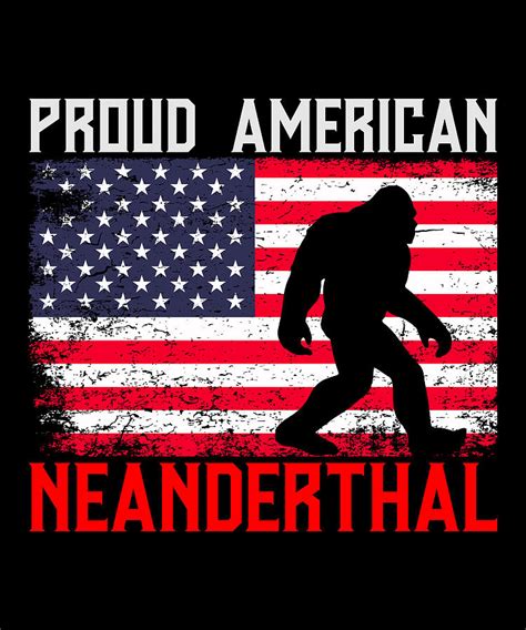 Proud American Neanderthal Digital Art By Alberto Rodriguez Fine Art