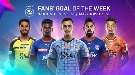 Fans Goal Of The Week Matchweek Hero Isl Youtube