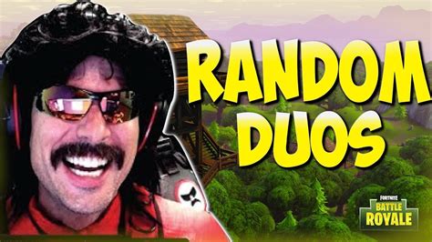 DrDisRespect Trolling Random Duos On Fortnite 7 22 18 1080p60 YouTube