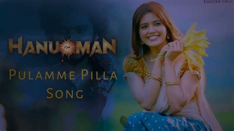 Poolammey Pilla song (Hanuman) - YouTube