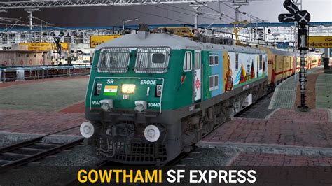 12738 Gowthami SF Express Train Simulator Indian Train Rail Road