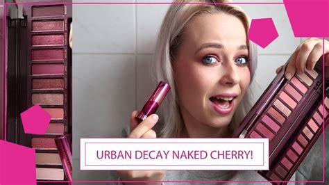 Cherry Boom Boom Urban Decay Naked Cherry Be Ilona Youtube