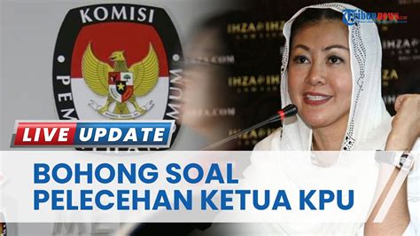 Tersangka Korupsi Wanita Emas Hasnaeni Minta Maaf Ke Ketua KPU Akui