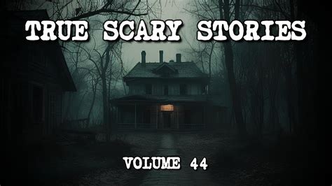 13 TRUE SCARY STORIES [Compilation Vol. 44] - YouTube